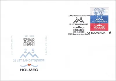 DOMOVINO SE VEDNO BRANI 25 LET SAMOSTOJNOSTI HOLMEC